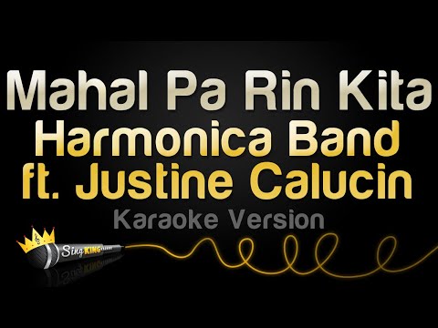 Harmonica Band ft Justine Calucin - Mahal Pa Rin Kita