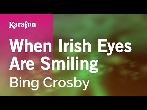 Bing Crosby - When Irish Eyes Are Smiling