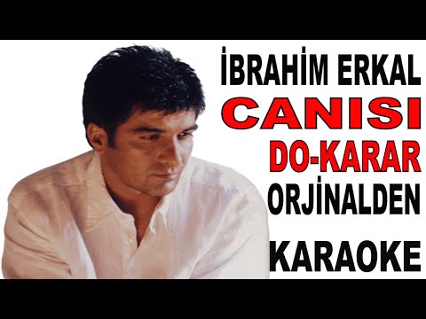 İBRAHİM ERKAL CANISI DO KARAR