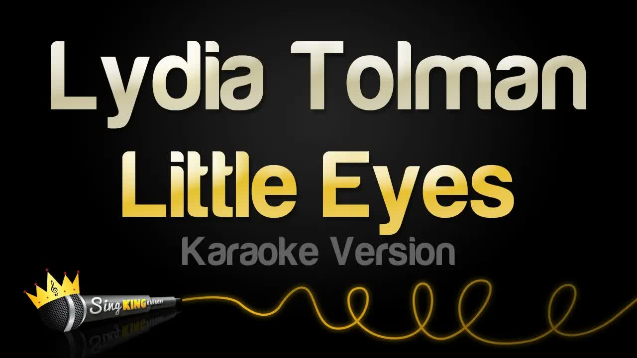 Lydia Tolman - Little Eyes