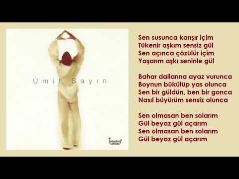 Ümit Sayın - Gül Beyaz Gül