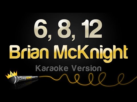 Brian McKnight - 6, 8, 12