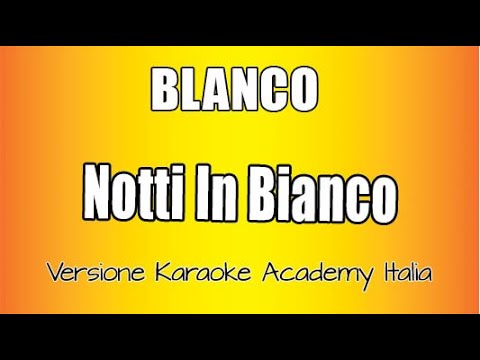 Blanco - Notti in bianco
