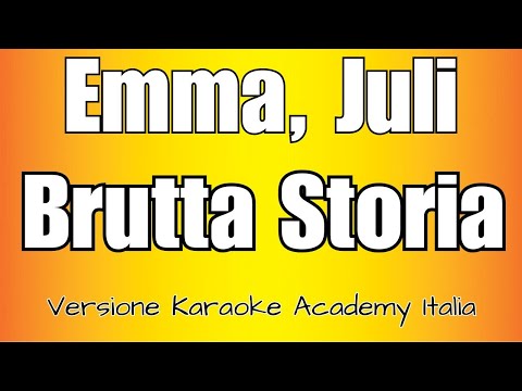 Emma & Juli - Brutta Storia