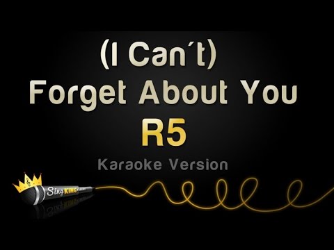 R5 - (I Can't) Forget About You
