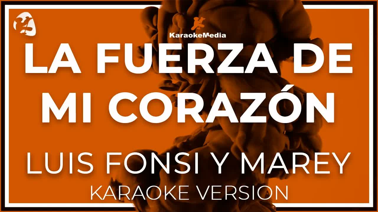Luis Fonsi Y Marey - La Fuerza De Mi Corazon