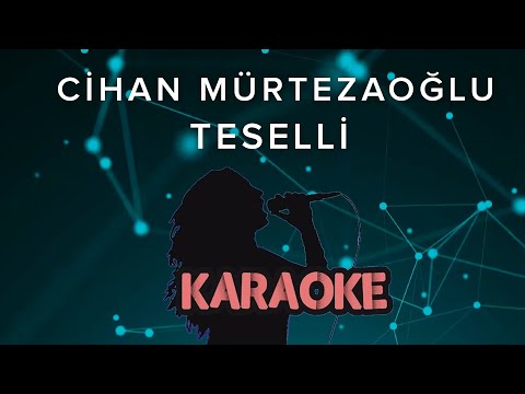 Cihan Mürtezaoğlu - Teselli