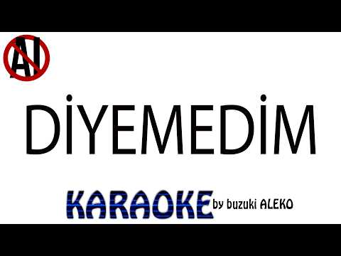 Diyemedim