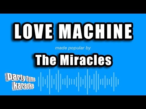 The Miracles - Love Machine