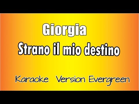 Giorgia - Strano il mio destino