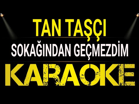 Tan Taşçı - Sokağından Geçmezdim