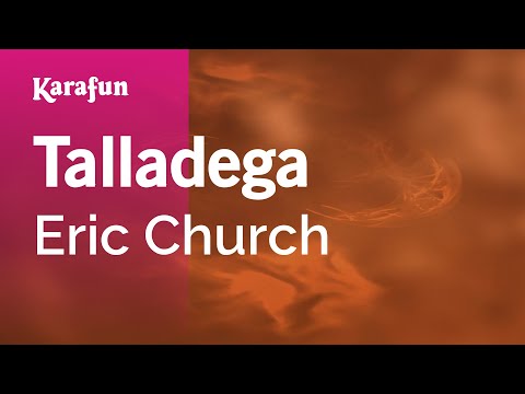Eric Church - Talladega