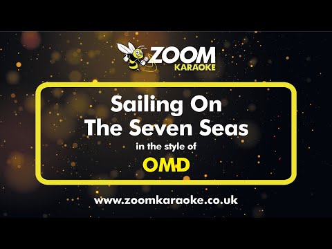 OMD - Sailing On The Seven Seas