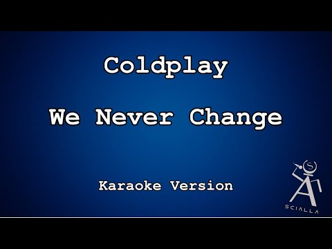 Coldplay - We Never Change