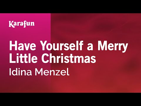 Idina Menzel - Have Yourself a Merry Little Christmas