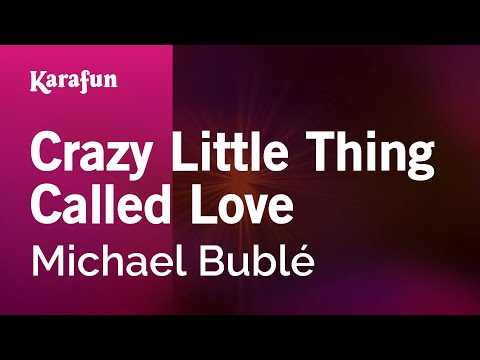 Michael Bublé - Crazy Little Thing Called Love