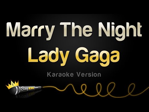 Lady Gaga - Marry The Night