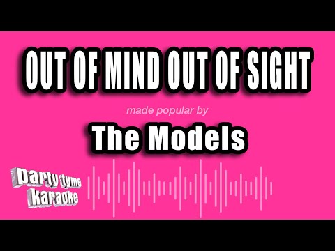 The Models - Out of Mind Out of Sight