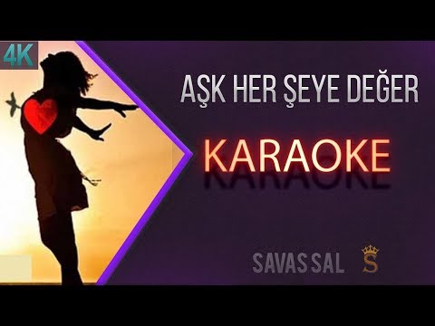 Aşk Her Şeye Değer