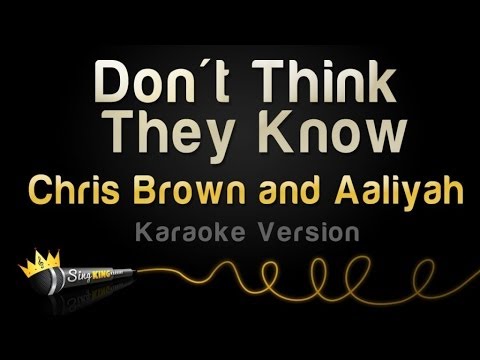 Chris Brown and Aaliyah - Don't Think They Know