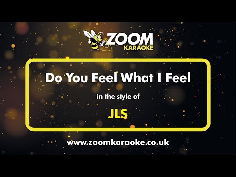 JLS - Do You Feel What I Feel