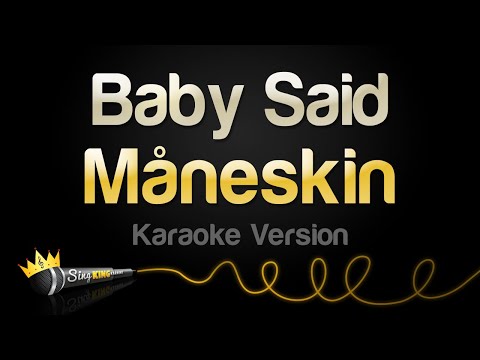 Måneskin - Baby Said