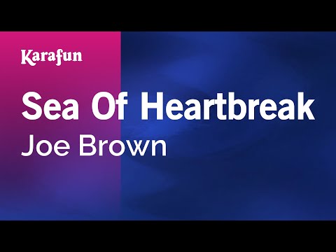 Joe Brown - Sea of Heartbreak