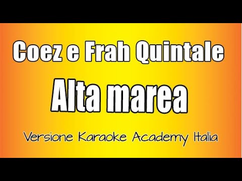 Coez - Frah Quintale - Alta marea