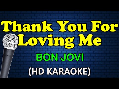 Bon Jovi - THANK YOU FOR LOVING ME