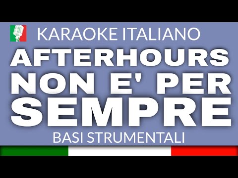 AFTERHOURS - NON E' PER SEMPRE
