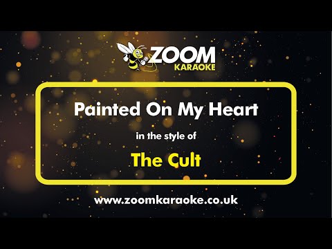 The Cult - Painted On My Heart