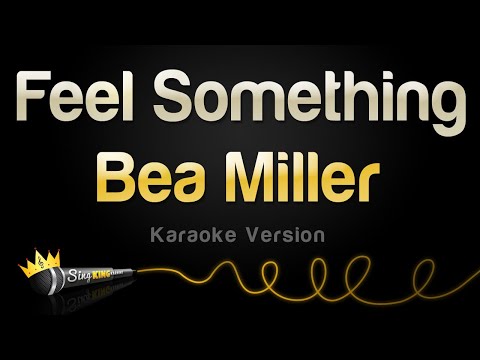 Bea Miller - Feel Something