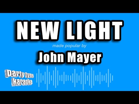 John Mayer - New Light