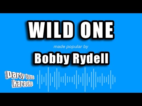 Bobby Rydell - Wild One