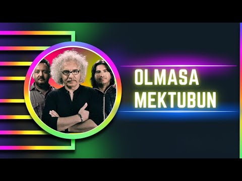 Yeni Türkü - Olmasa Mektubun