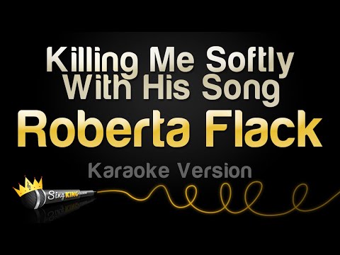 Roberta Flack - Killing Me Softly With His Song