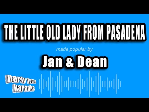 Jan & Dean - The Little Old Lady From Pasadena