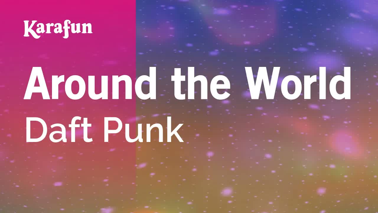 Daft Punk - Around the World