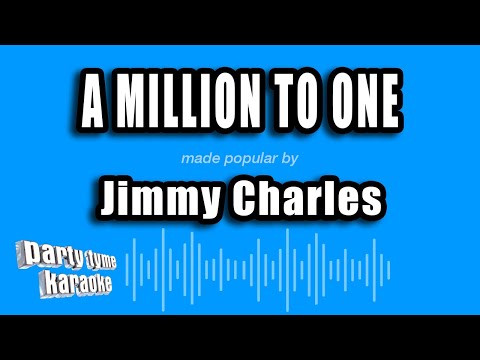 Jimmy Charles - A Million to One