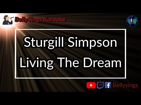 Sturgill Simpson - Living The Dream