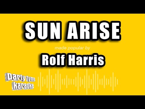 Rolf Harris - Sun Arise
