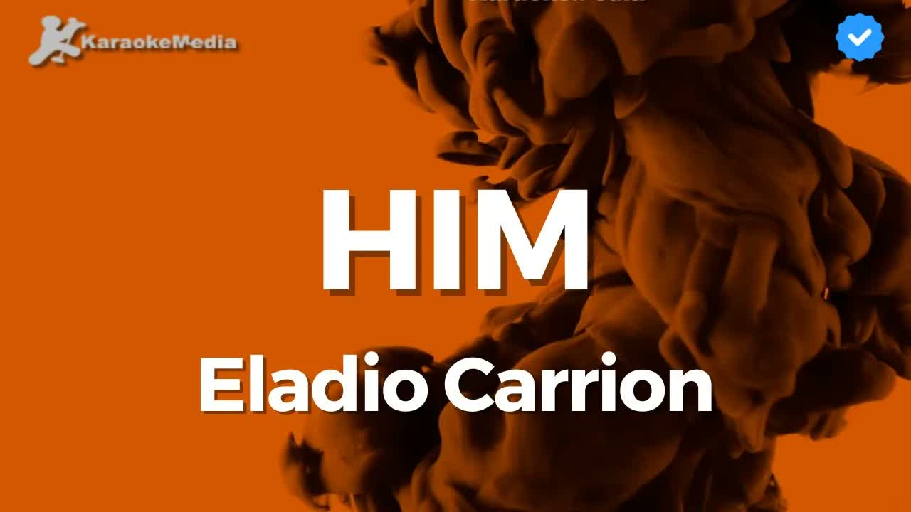 Eladio Carrion - Him