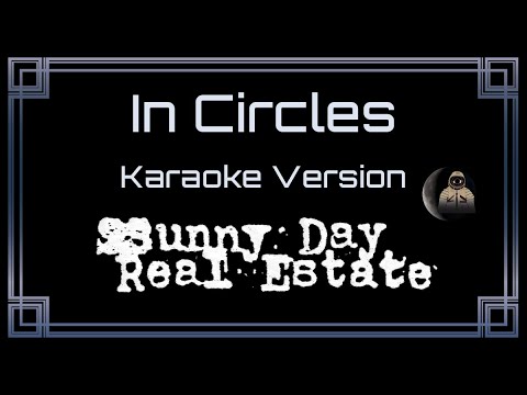 Sunny Day Real Estate - In Circles