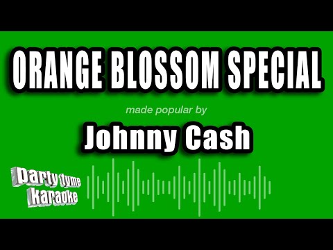 Johnny Cash - Orange Blossom Special