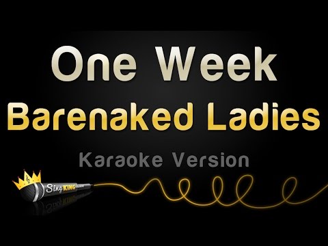 Barenaked Ladies - One Week