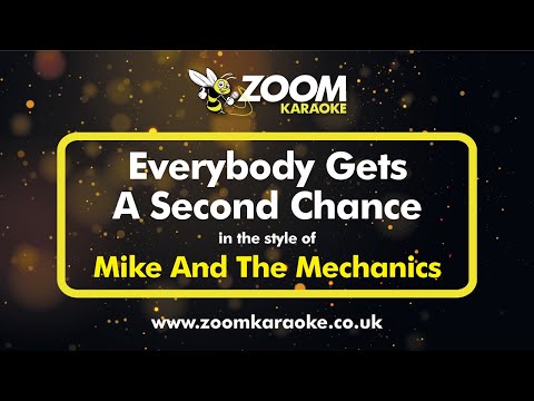 Mike And The Mechanics - Everybody Gets A Second Chance