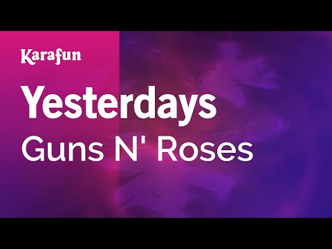 Guns N' Roses - Yesterdays