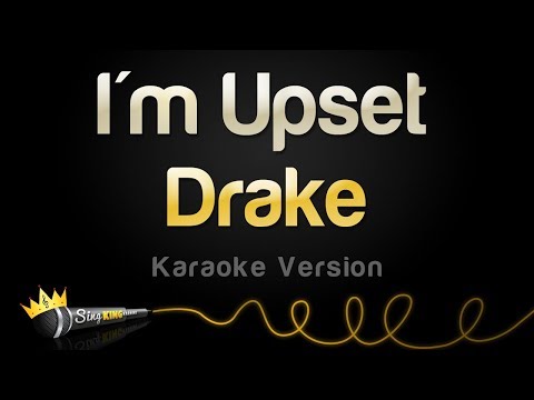 Drake - I'm Upset