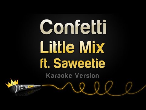 Little Mix feat. Saweetie - Confetti