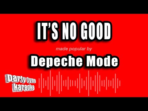 Depeche Mode - It's No Good